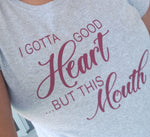 Good Heart...custom tee