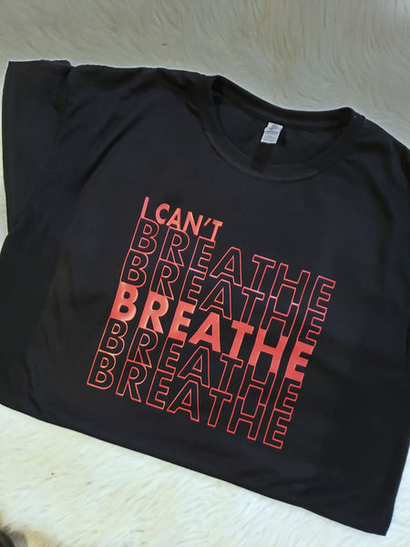 I can't breathe tee